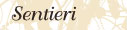 SENTIERI